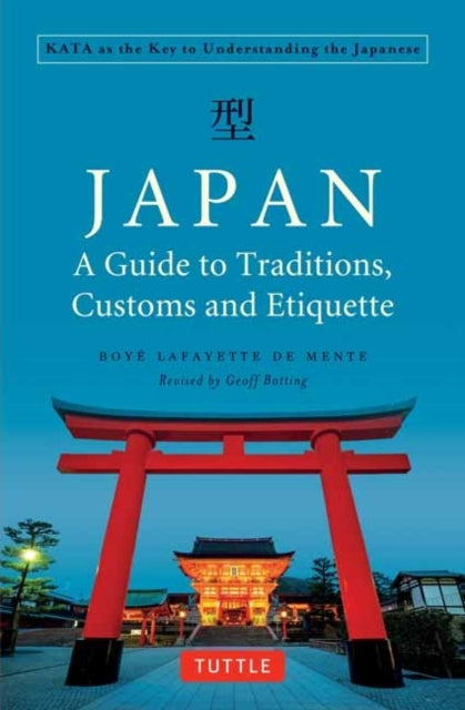 D1 Japan a Guide to Traditions Customs and Etiquette