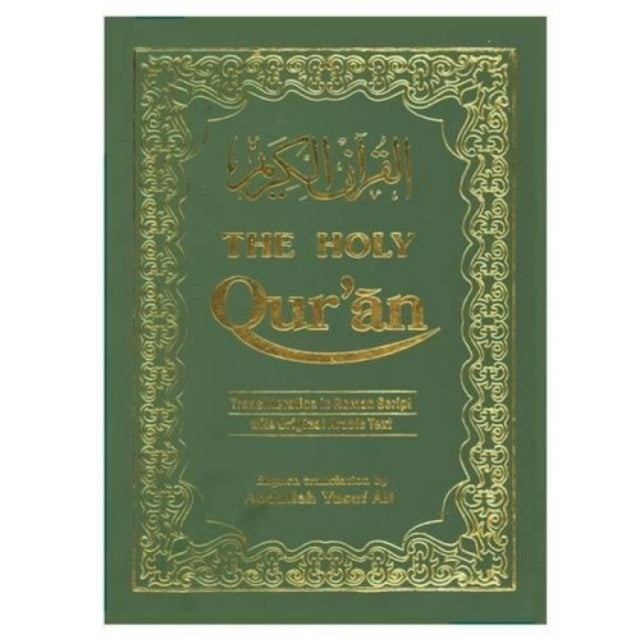 The Holy Qur'an Transliteration in Roman Script With Arabic