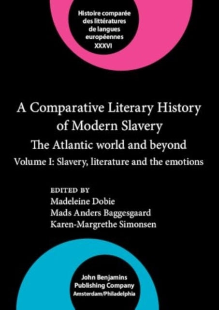 A Comparative Literary History of Modern Slaverythe Atlantic