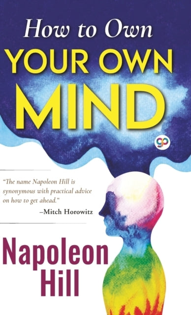 How To Own Your Own Mind (Hardcover Library Edition)