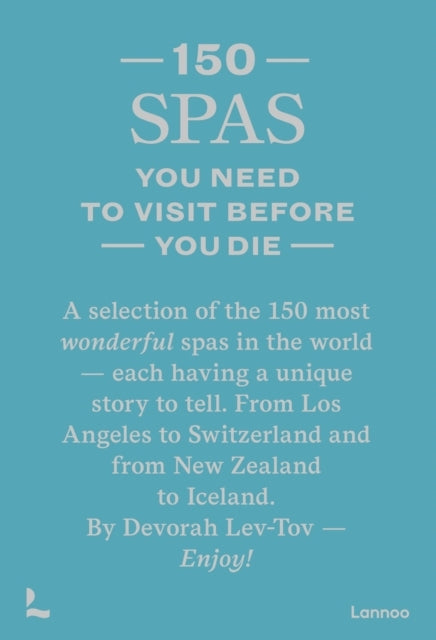 150 Spas You Need to Visit Before You Die