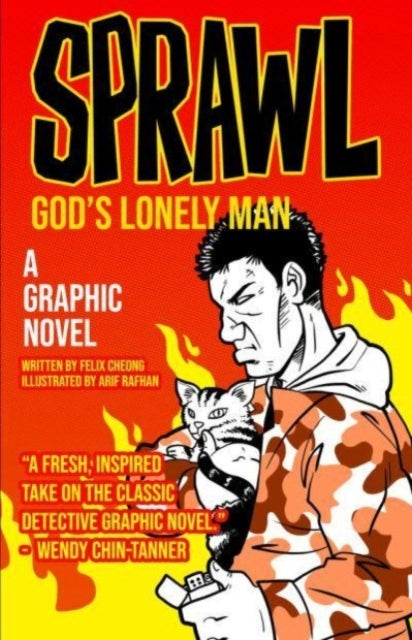 Sprawl: God's Lonely Man : A Graphic Novel