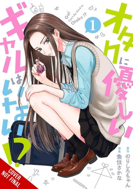 Gals Can't Be Kind to Otaku?!, Vol. 1