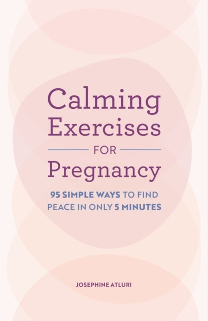 Calming Exercises for Pregnancy