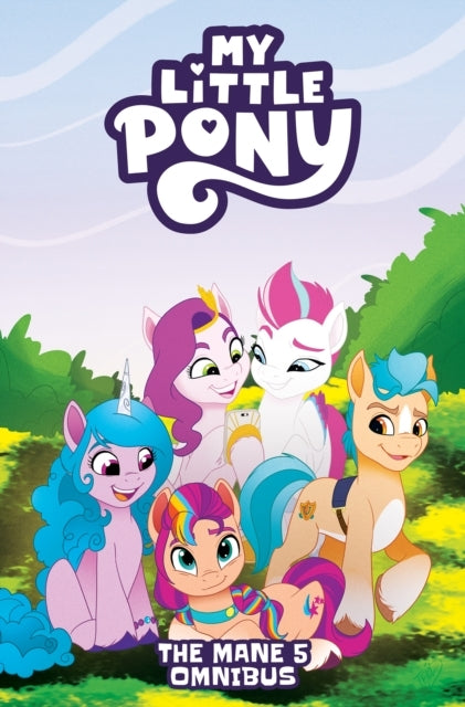 My Little Pony the Mane 5 Omnibus