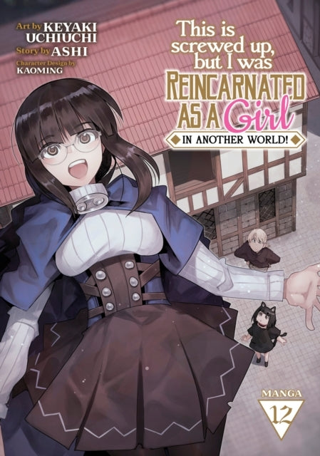 This Is Screwed up but I Was Reincarnated as a Girl in Anot
