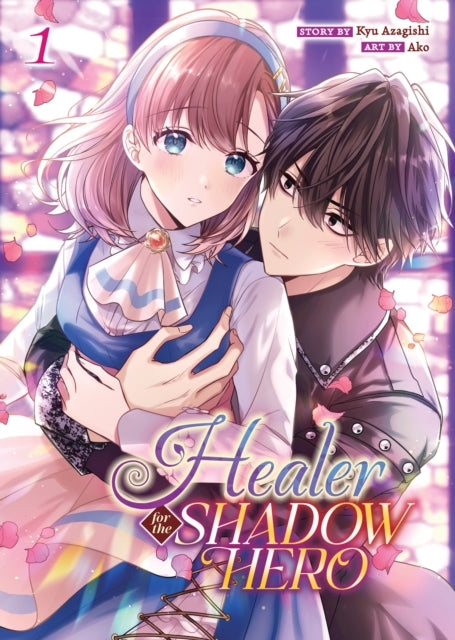 Healer for the Shadow Hero (manga) Vol. 1