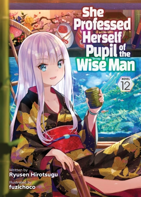 She Professed Herself Pupil of the Wise Man (light Novel) Vo