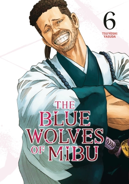 The Blue Wolves of Mibu 6 (blue Miburo)