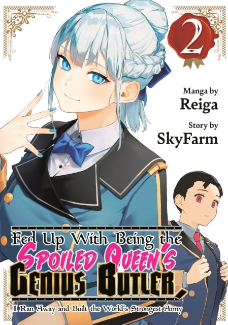 Fed up With Being the Spoiled Queen's Genius Butler I Ran a
