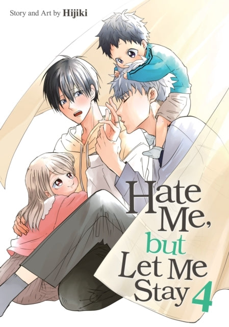 Hate Me but Let Me Stay Vol. 4