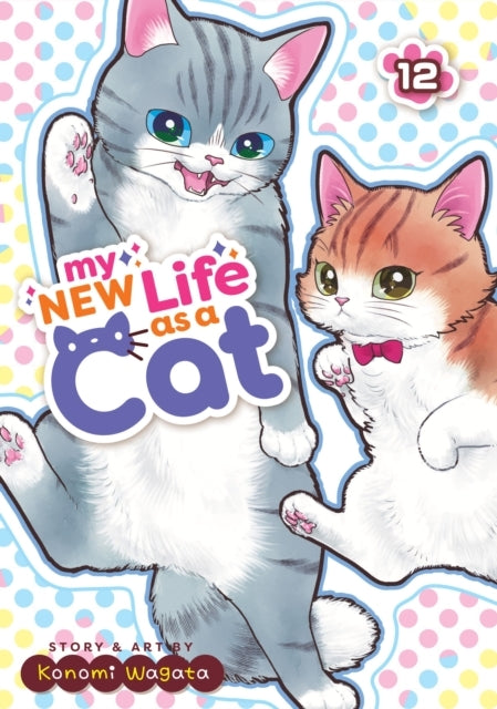 My New Life As a Cat Vol. 12
