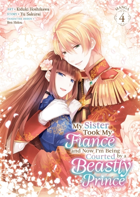 My Sister Took My Fiance and Now I'm Being Courted by a Beas