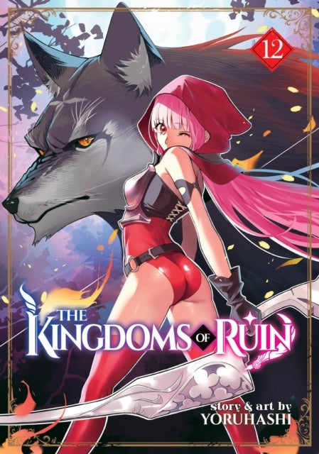 The Kingdoms of Ruin Vol. 12