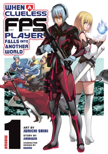 When a Clueless First-Person Shooter Player Falls Into Another World