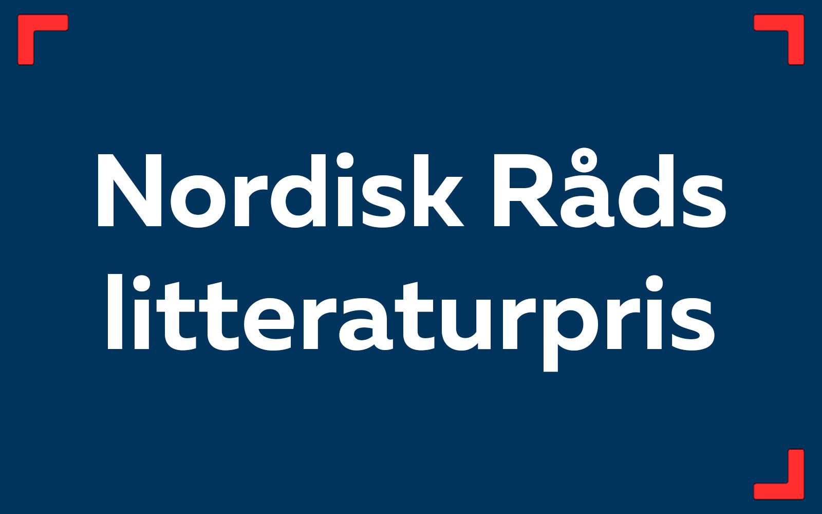 Nordisk Råds litteraturpris