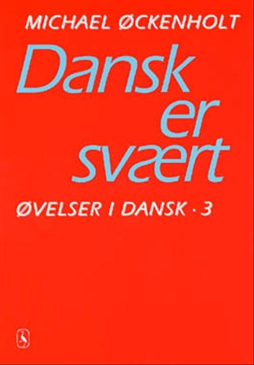 Dansk er svært