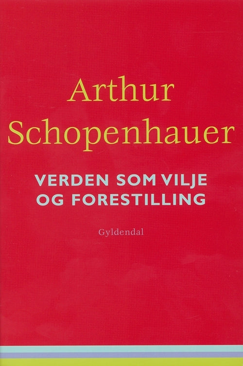 D2 Verden som vilje og forestilling