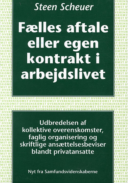 Fælles aftale eller egen kontrakt i arbejdslivet