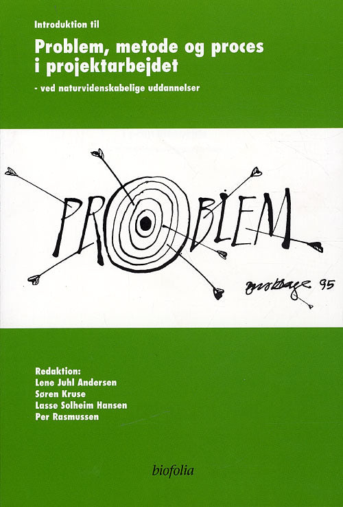 Introduktion til problem, metode og proces i projektarbejde ved naturvidenskabelige uddannelser