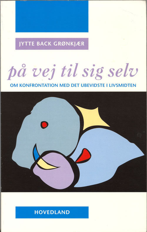 På vej til sig selv