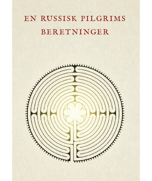 En russisk pilgrims beretninger