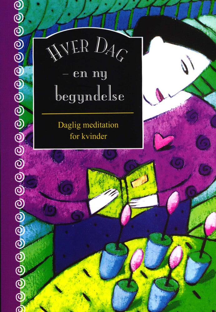 Hver dag - en ny begyndelse