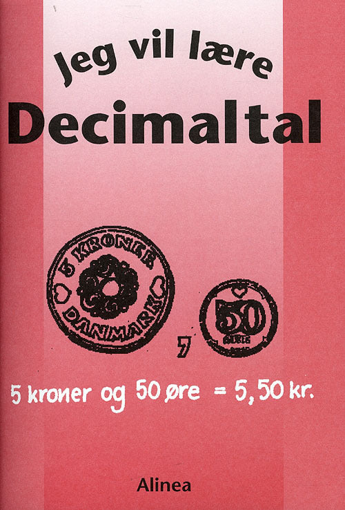 Jeg vil lære, Decimaltal