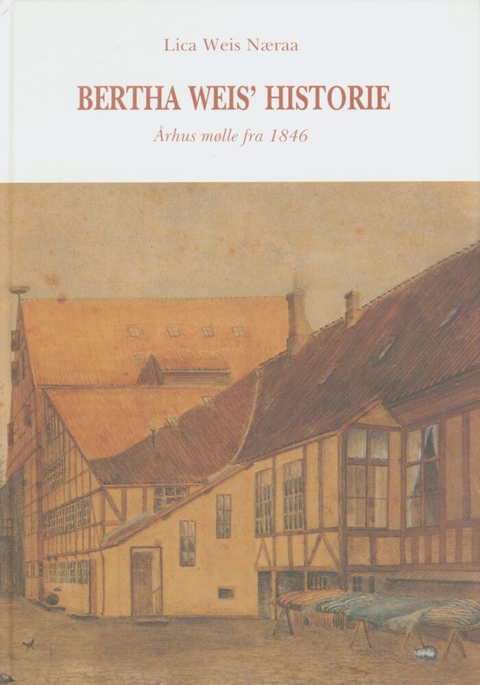 Bertha Weis' historie