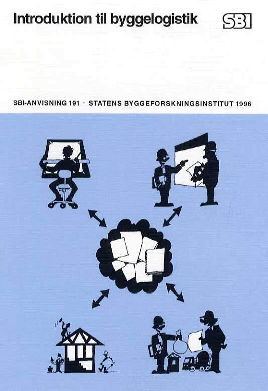 Anvisning 191: Introduktion til byggelogistik
