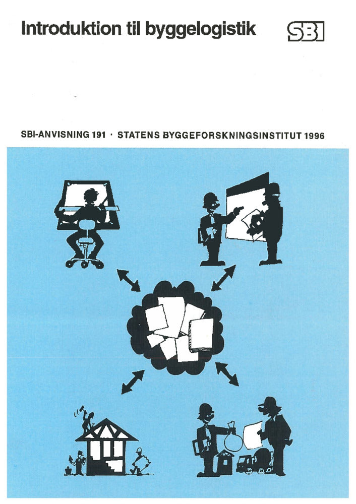 Anvisning 191: Introduktion til byggelogistik