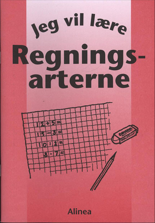 Jeg vil lære, Regningsarterne