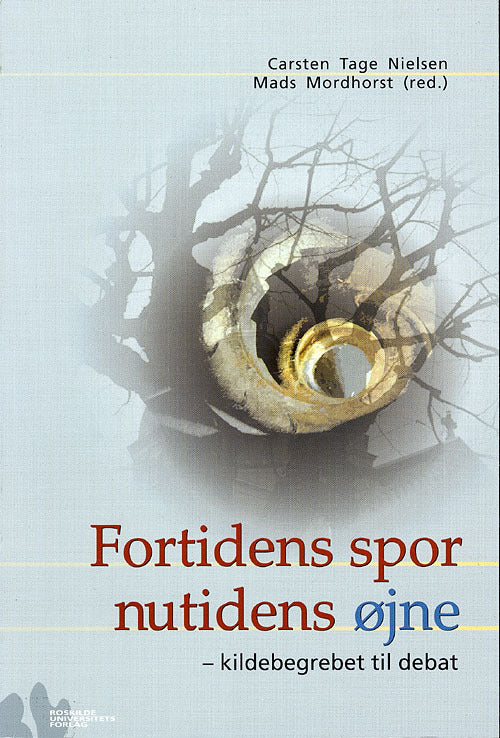 Fortidens spor, nutidens øjne