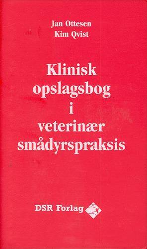 Klinisk opslagsbog i veterinær smådyrspraksis