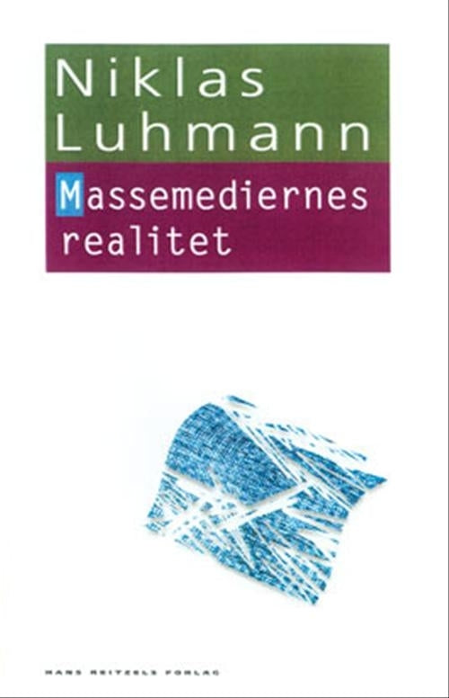 Massemediernes realitet