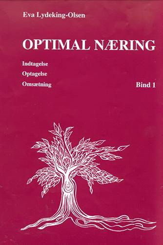 Optimal næring Indtagelse, optagelse, omsætning