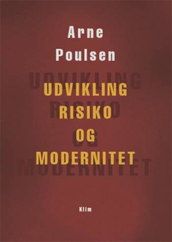 Udvikling, risiko og modernitet