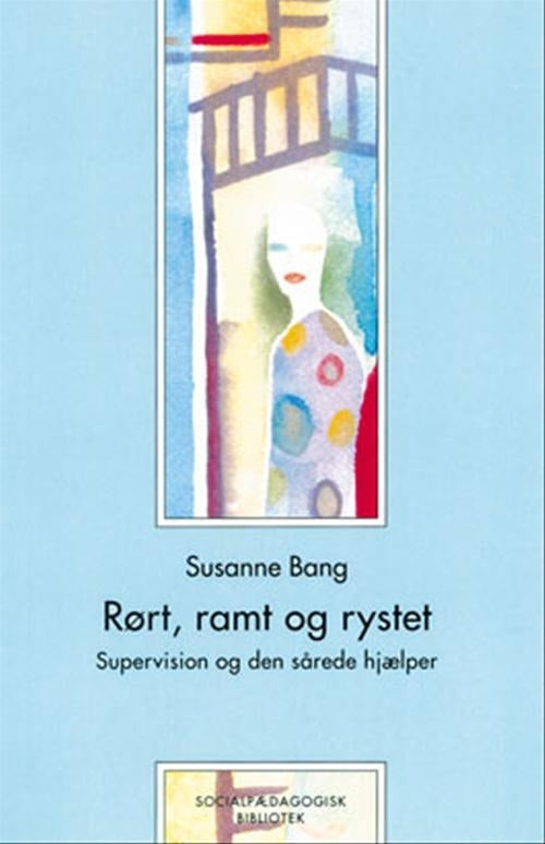 Rørt, ramt og rystet
