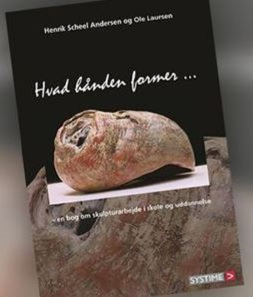 Hvad hånden former