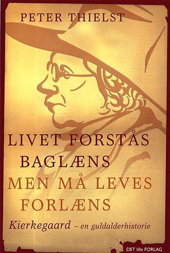 Livet forstås baglæns, men må leves forlæns
