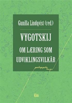 Vygotskij om læring som udviklingsvilkår