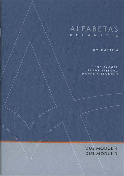 Alfabetas grammatik, Øvehæfte 4