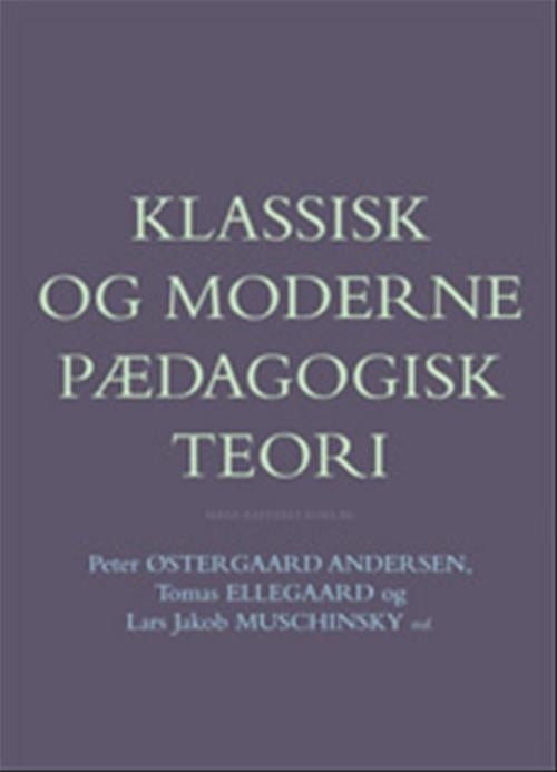 Klassisk og moderne pædagogisk teori