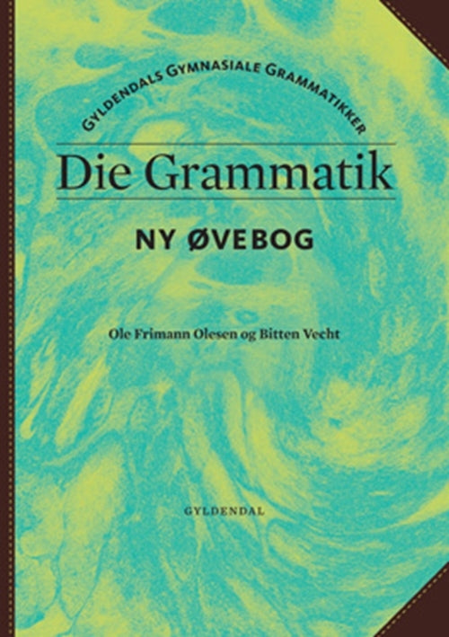 Die Grammatik - Øvebog