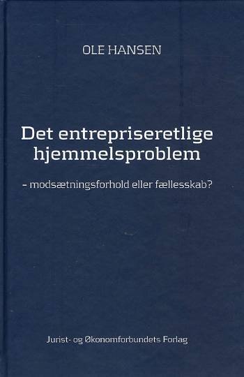 Det entrepriseretlige hjemmelsproblem
