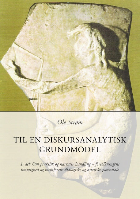 Til en diskursanalystisk grundmodel