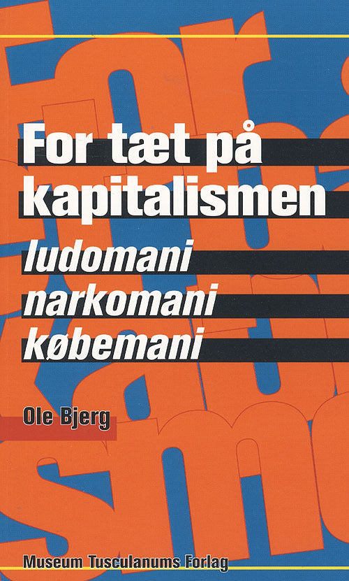 For tæt på kapitalismen