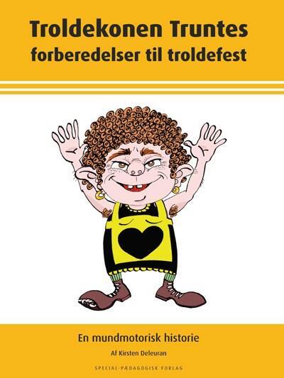 Troldekonen Truntes forberedelser til troldefest