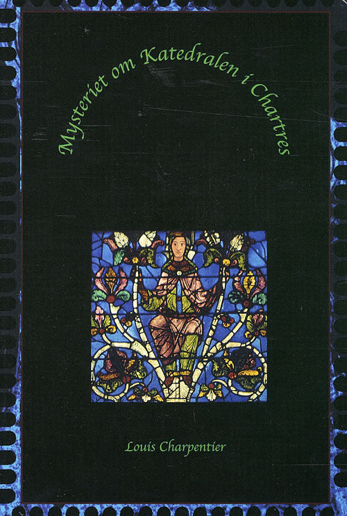 Mysteriet om Katedralen i Chartres