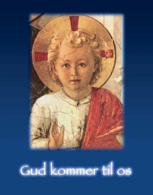 Gud kommer til os